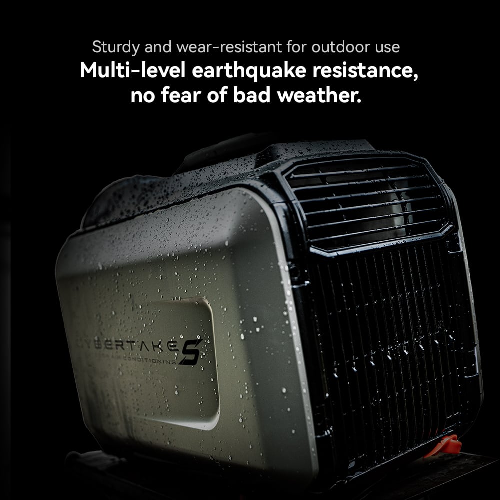 Sturdy and wear-resistant for outdoor use, multi-level earthquake resistance, no fear of bad weather. GyberTakes S Conditioning.