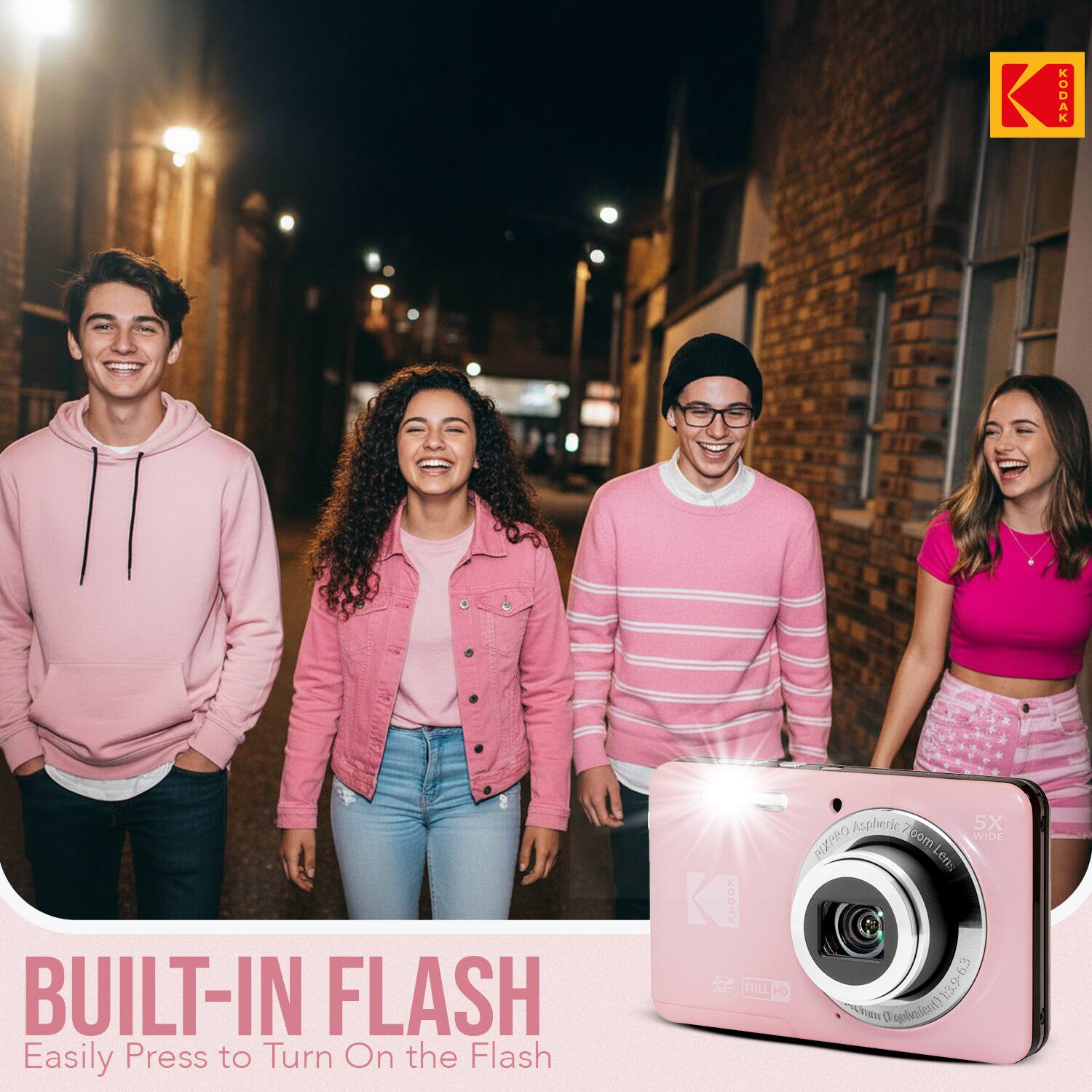 KODAK  
BUILT-IN FLASH  
Easily Press to Turn On the Flash  

KODAK S'D XC FULL HD  
Aspheric 7.5X 70mm WIDE (35mm Equivalent) 1:3.9-6.3