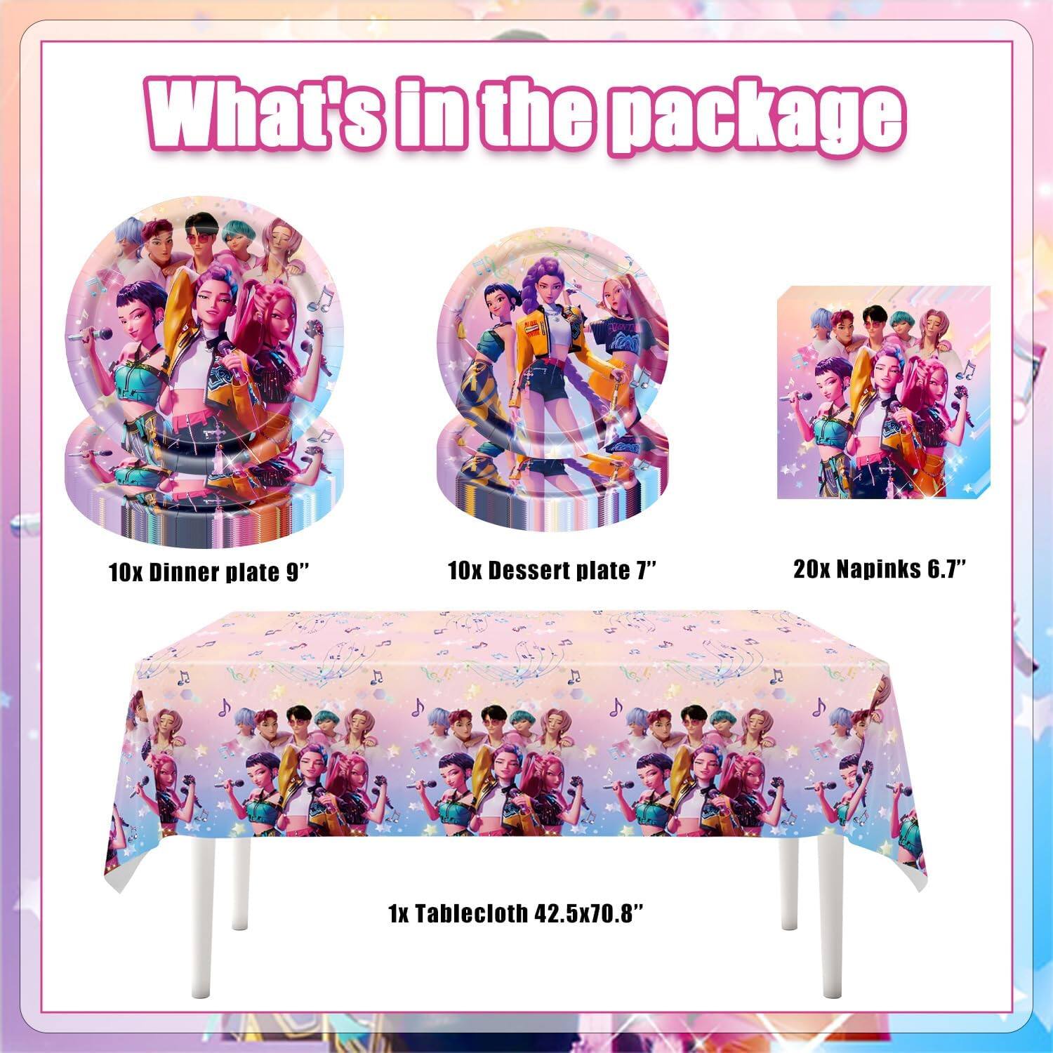 What's in the package

10x Dinner plate 9"

10x Dessert plate 7"

20x Napkins 6.7"

1x Tablecloth 42.5x70.8"