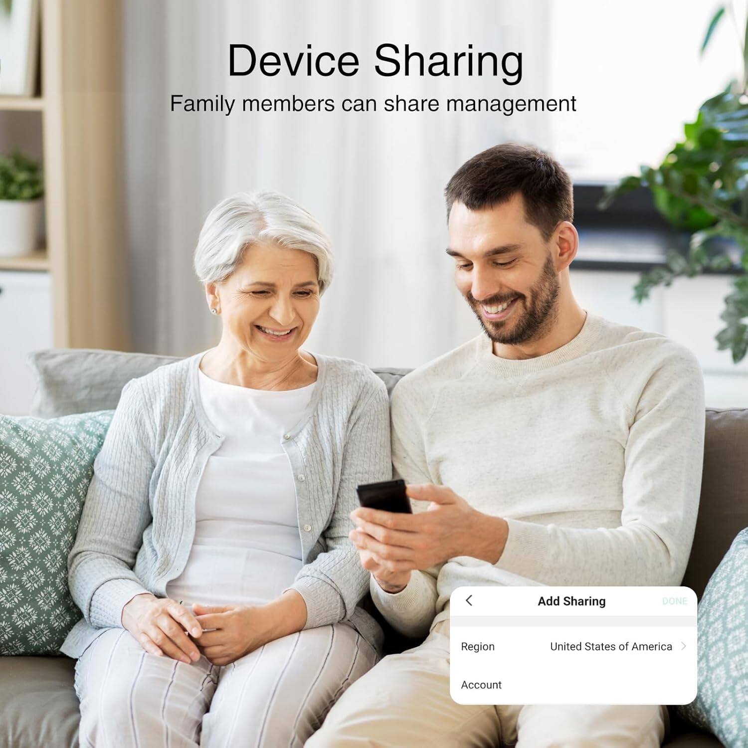 Device Sharing  
Family members can share management  

Add Sharing  
DONE  

Region: United States of America  
Account