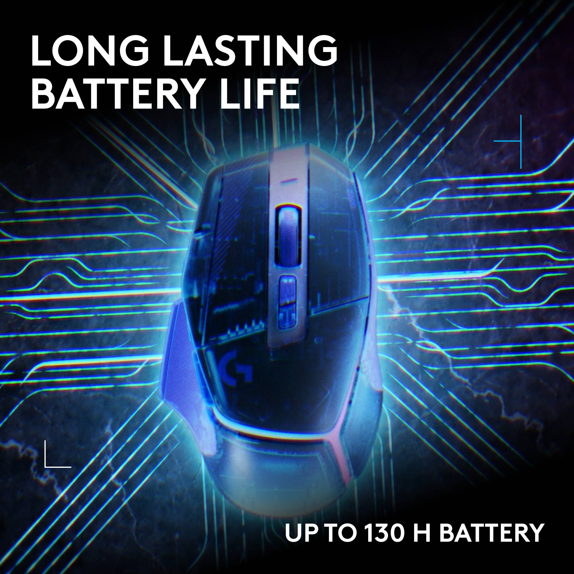LONG LASTING BATTERY LIFE  
UP TO 130 H BATTERY