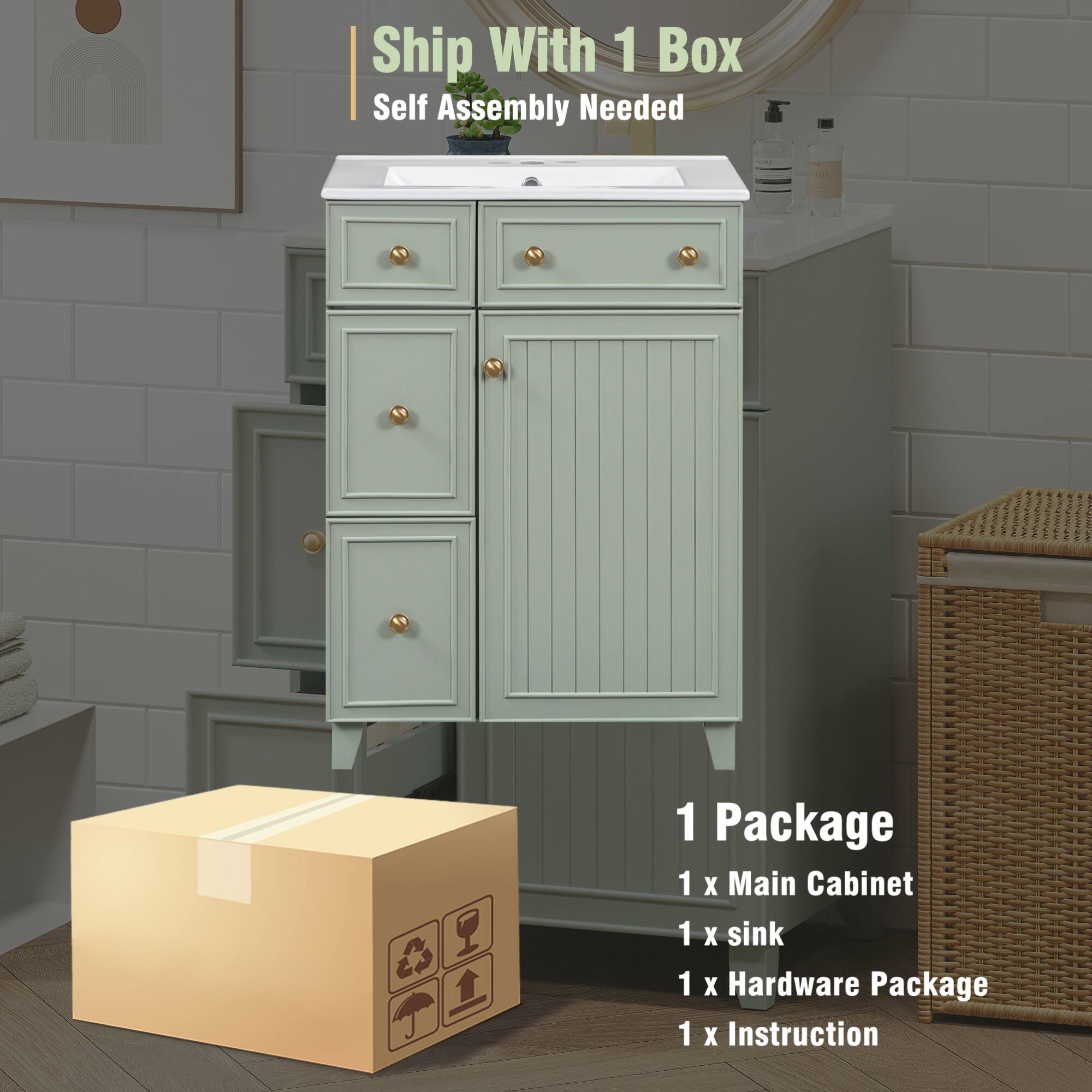 Ship With 1 Box  
Self Assembly Needed  

1 Package  
1 x Main Cabinet  
1 x Sink  
1 x Hardware Package  
1 x Instruction