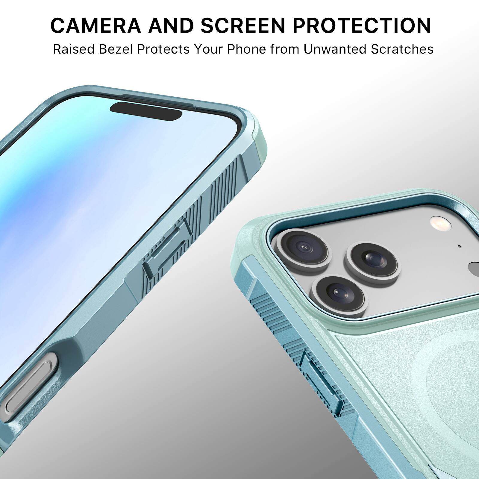 CAMERA AND SCREEN PROTECTION  
Raised Bezel Protects Your Phone from Unwanted Scratches