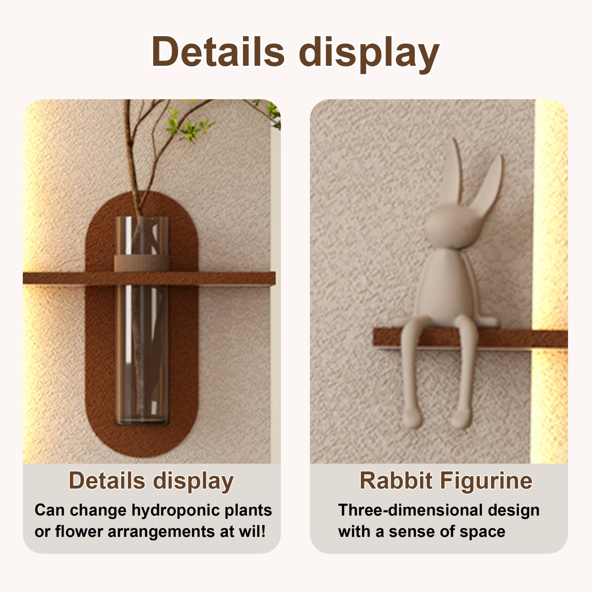 Details display

Details display  
Can change hydroponic plants or flower arrangements at will!

Rabbit Figurine  
Three-dimensional design with a sense of space