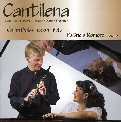 Cantilena  
Bach • Saint-Saëns • Poulenc • Borne • Prokofiev  

Odinn Baldvinsson flute  
Patricia Romero piano