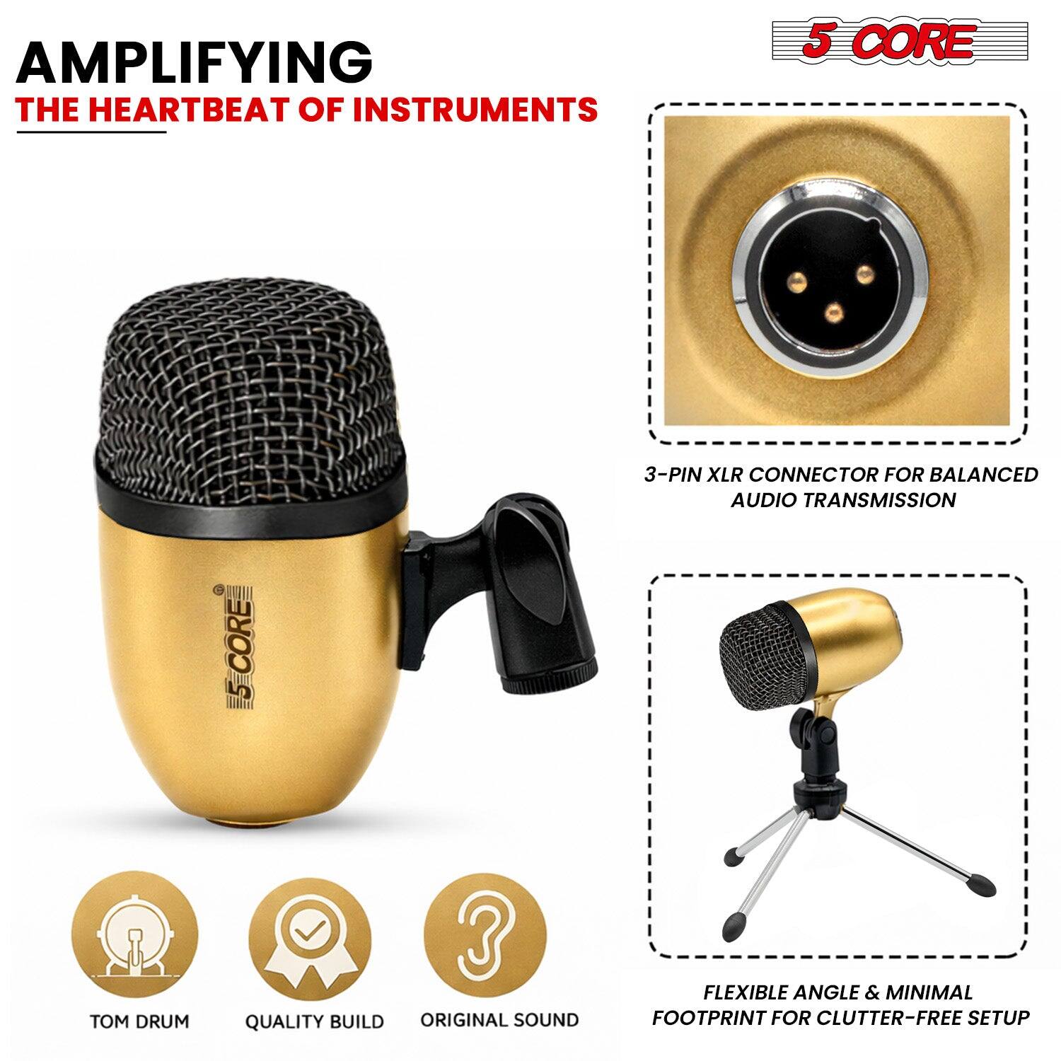 AMPLIFYING THE HEARTBEAT OF INSTRUMENTS

5 CORE

3-PIN XLR CONNECTOR FOR BALANCED AUDIO TRANSMISSION

TOM DRUM

QUALITY BUILD

ORIGINAL SOUND

FLEXIBLE ANGLE & MINIMAL FOOTPRINT FOR CLUTTER-FREE SETUP