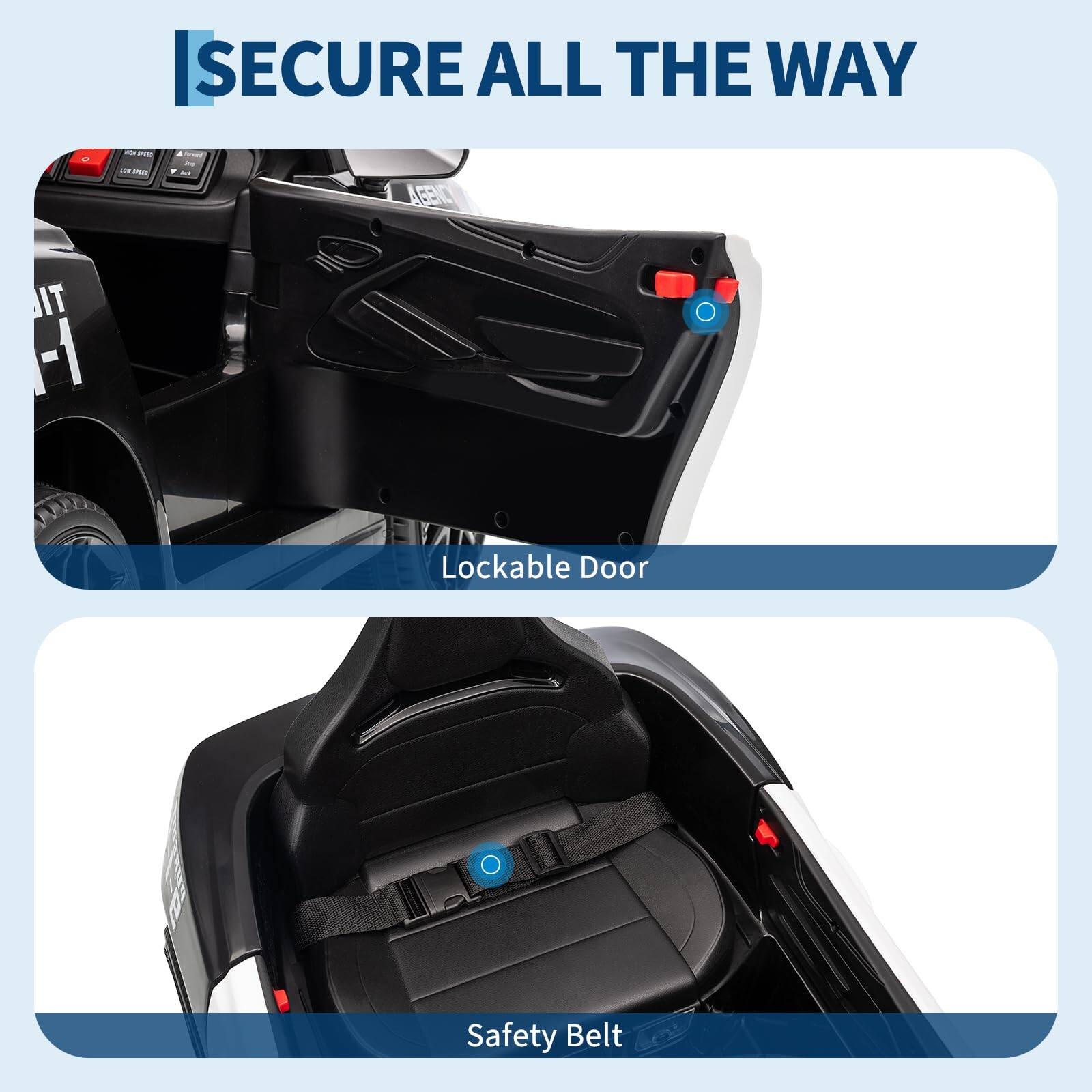 SECURE ALL THE WAY

Lockable Door

Safety Belt
