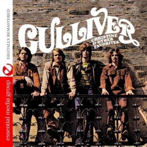 Gulliver  
Christine & Other Favorites  

Digitally Remastered  

essential media group