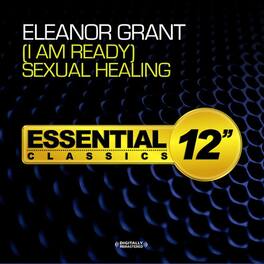 Eleanor Grant - (I Am Ready) Sexual Healing - CD5 MAXI-SINGLE