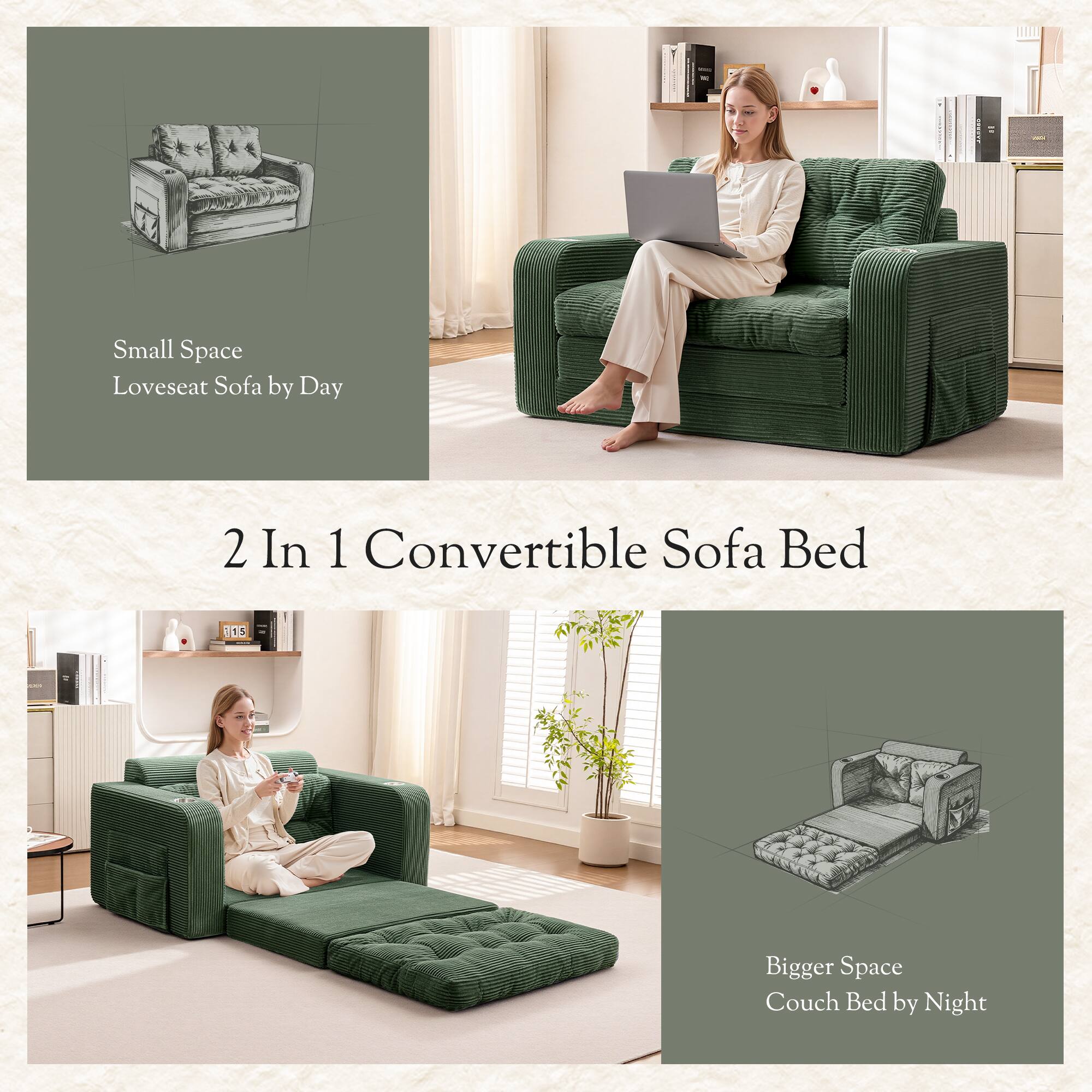 Small Space Loveseat Sofa by Day

2 In 1 Convertible Sofa Bed

Bigger Space Couch Bed by Night