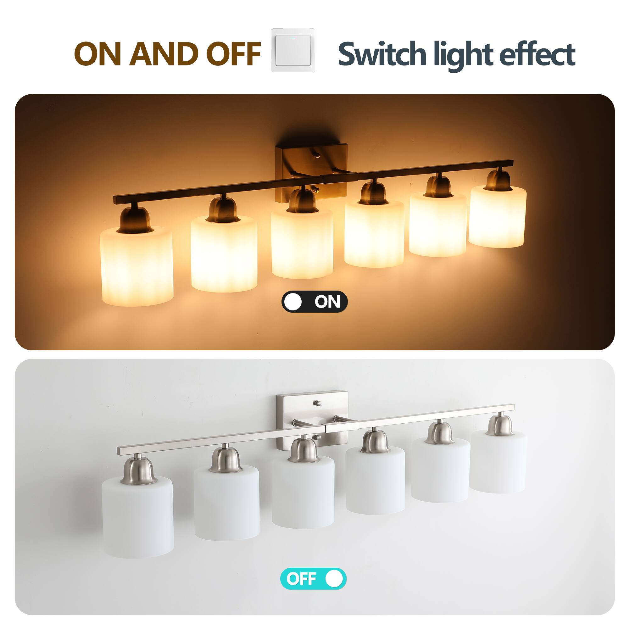 ON AND OFF  
Switch light effect  

ON  
OFF