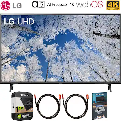 LG UHD
AI Processor 4K webOS
4K ULTRAHD
LG UHD TV
AI Processor 4K webOS
4K ULTRAHD
CPS
1 YR PROTECTION
PREMIUM PROTECTION
DECOGEAR
TELEVISION HOME THEATER ESSENTIALS