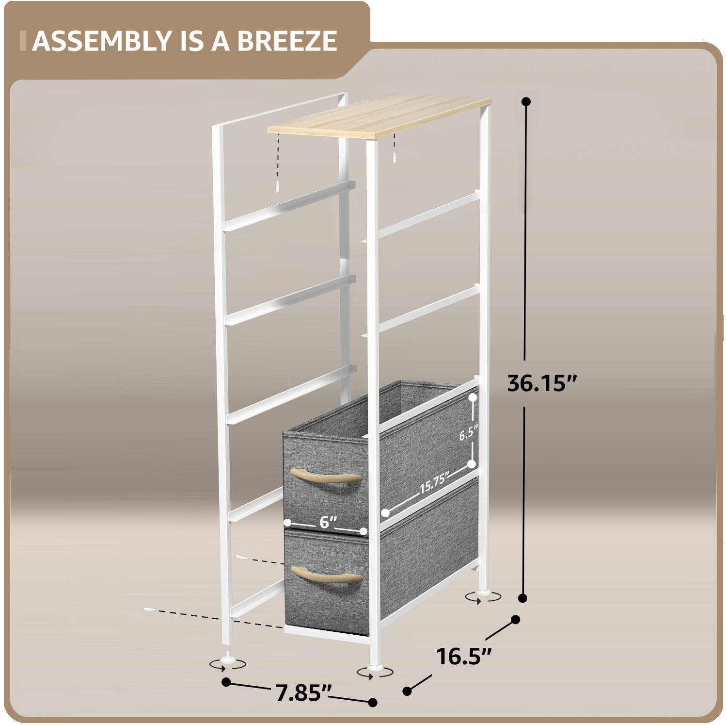 ASSEMBLY IS A BREEZE

- 36.15"
- 16.5"
- 7.85"
- 15.75"
- 6.5"
- 6"