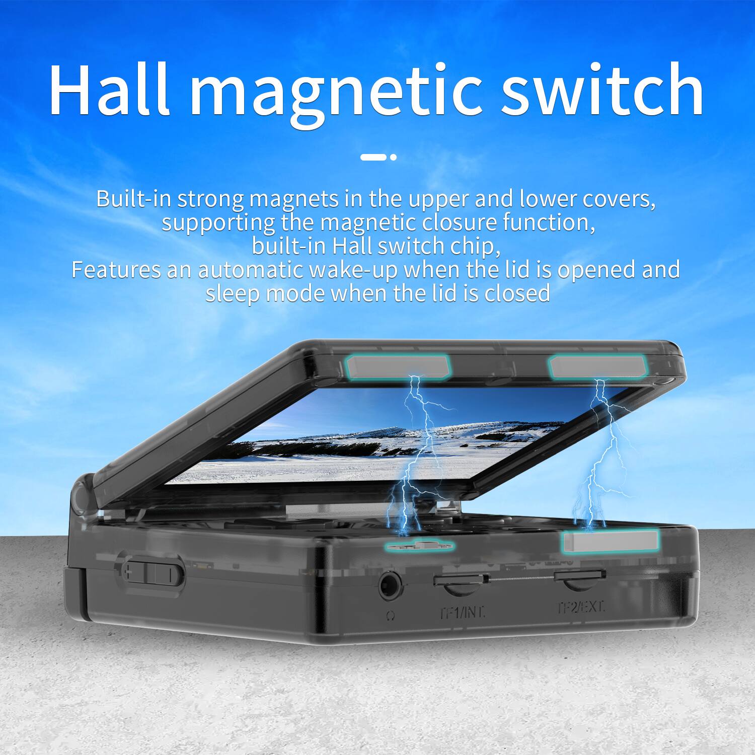 Hall magnetic switch
Built-in strong magnets in the upper and lower covers, supporting the magnetic closure function, built-in Hall switch chip, Features an automatic wake-up when the lid is opened and sleep mode when the lid is closed.