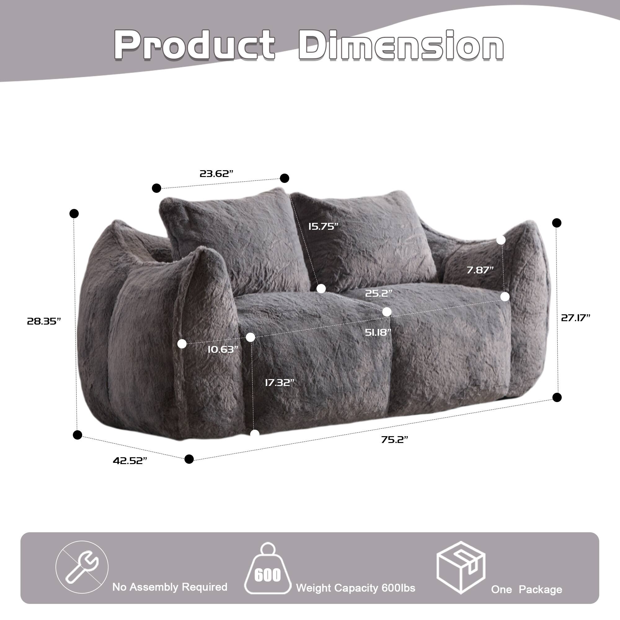 Product Dimension: 23.62" x 15.75" x 7.87" x 25.2" x 28.35" x 51.18" x 27.17" x 10.63" x 17.32" x 75.2" x 42.52"  
No Assembly Required  
Weight Capacity: 600lbs  
One Package
