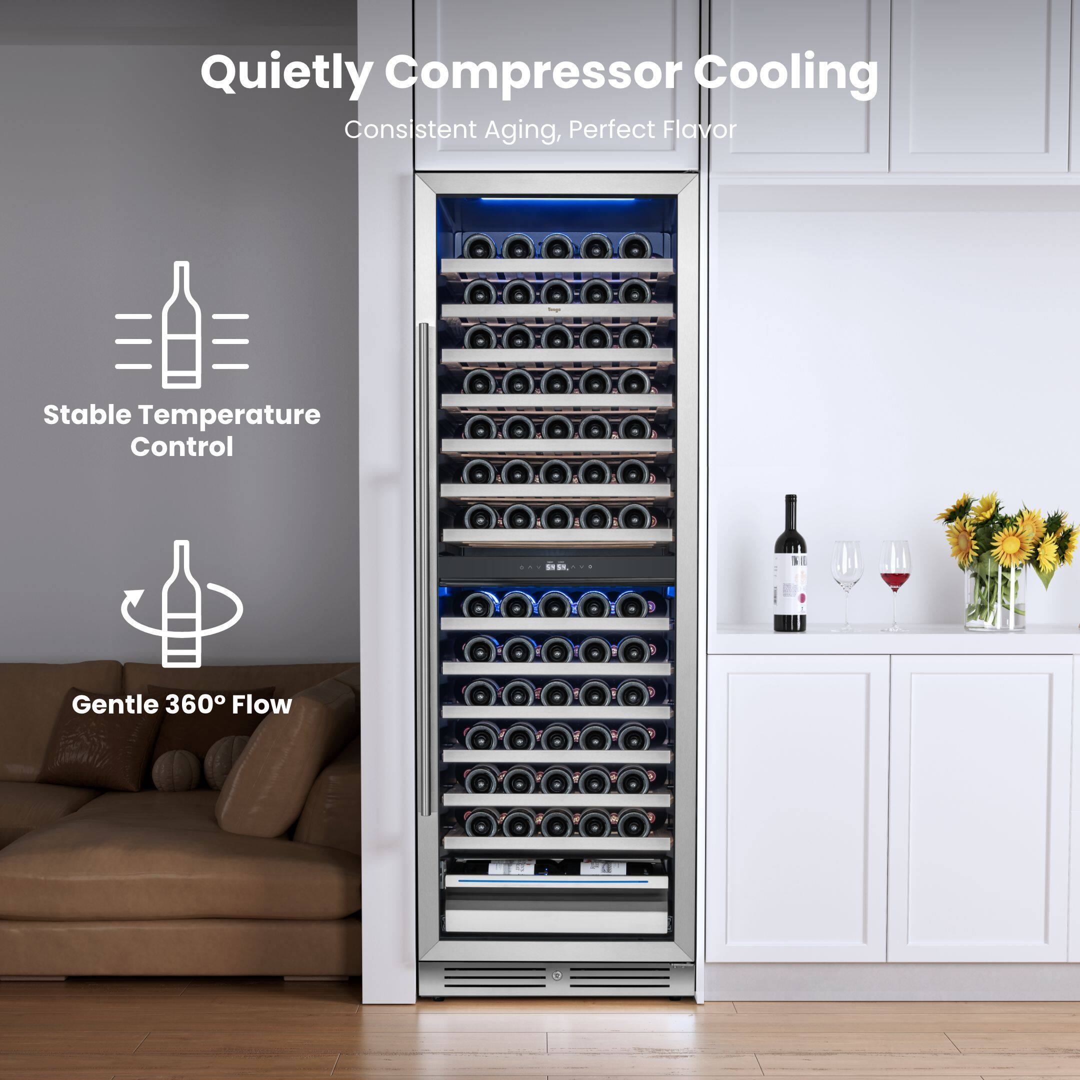 Quietly Compressor Cooling  
Consistent Aging, Perfect Flavor  

Stable Temperature Control  

Gentle 360° Flow