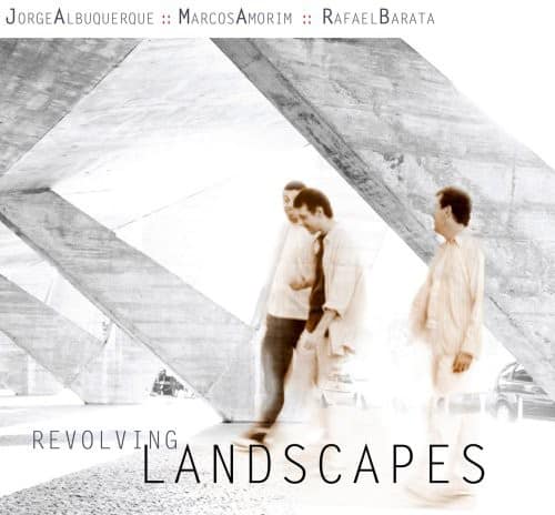Jorge Albuquerque - Revolving Landscapes  - COMPACT DISCS
