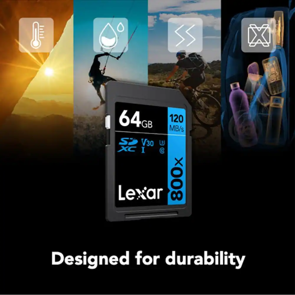 64GB  
120 MB/s  
V30  
XC I  
800x  
Lexar  
Designed for durability