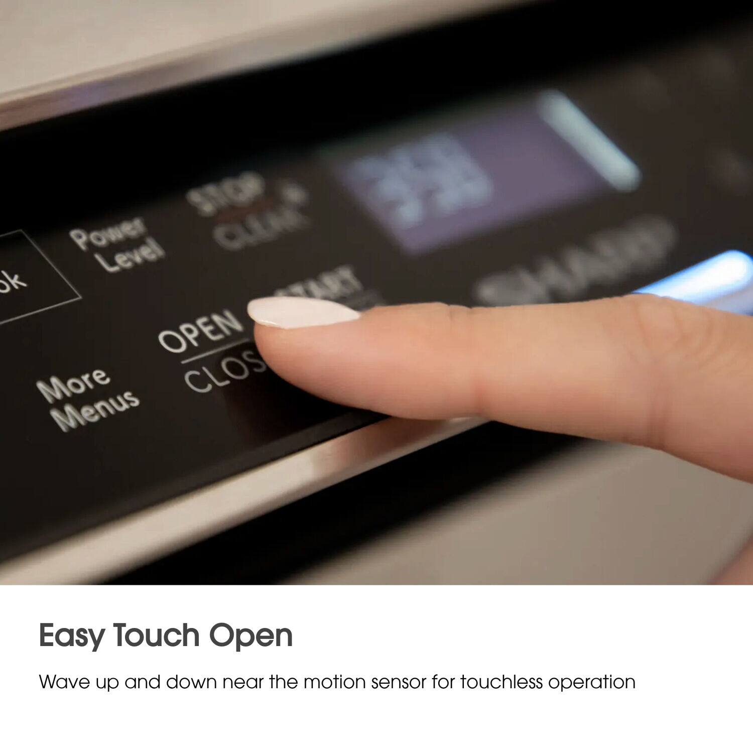 The text on the image is grouped and corrected as follows:

"Easy Touch Open: Wave up and down near the motion sensor for touchless operation."
