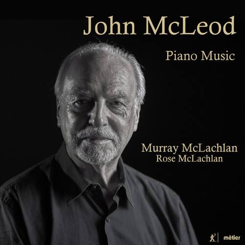 Mcleod / Mclachlan - Complete Piano Music   - COMPACT DISCS [CD] price history on PriceWatchPro