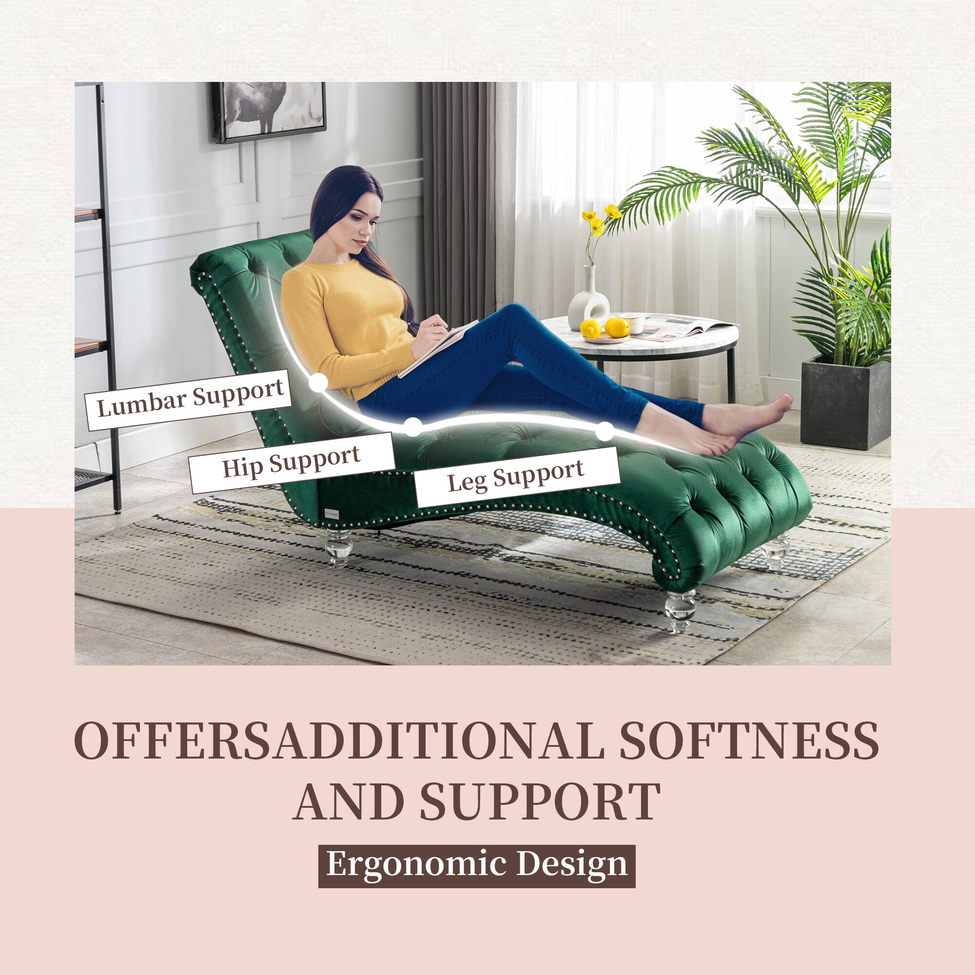 Lumbar Support  
Hip Support  
Leg Support  

OFFERS ADDITIONAL SOFTNESS AND SUPPORT  
Ergonomic Design