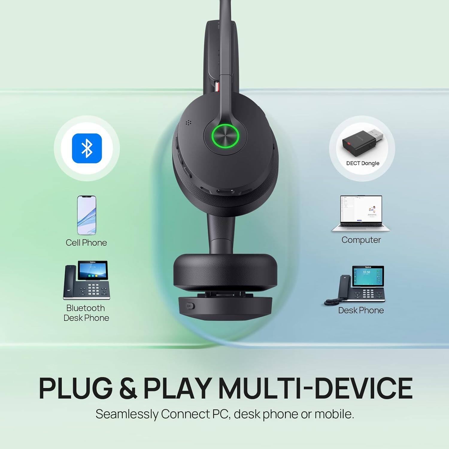 DECT Dongle Cell Phone Computer N Bluetooth Desk Phone

PLUG & PLAY MULTI-DEVICE

Seamlessly Connect PC, desk phone or mobile.