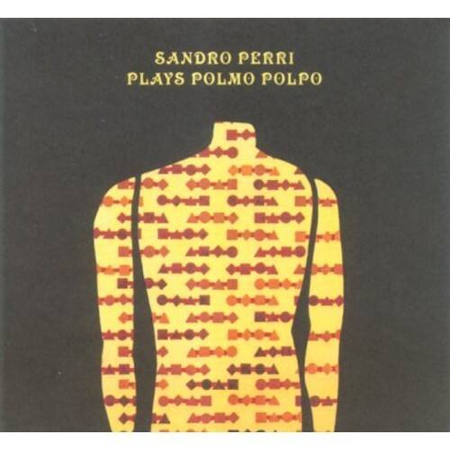 SANDRO PERRI  
PLAYS POLMO POLPO
