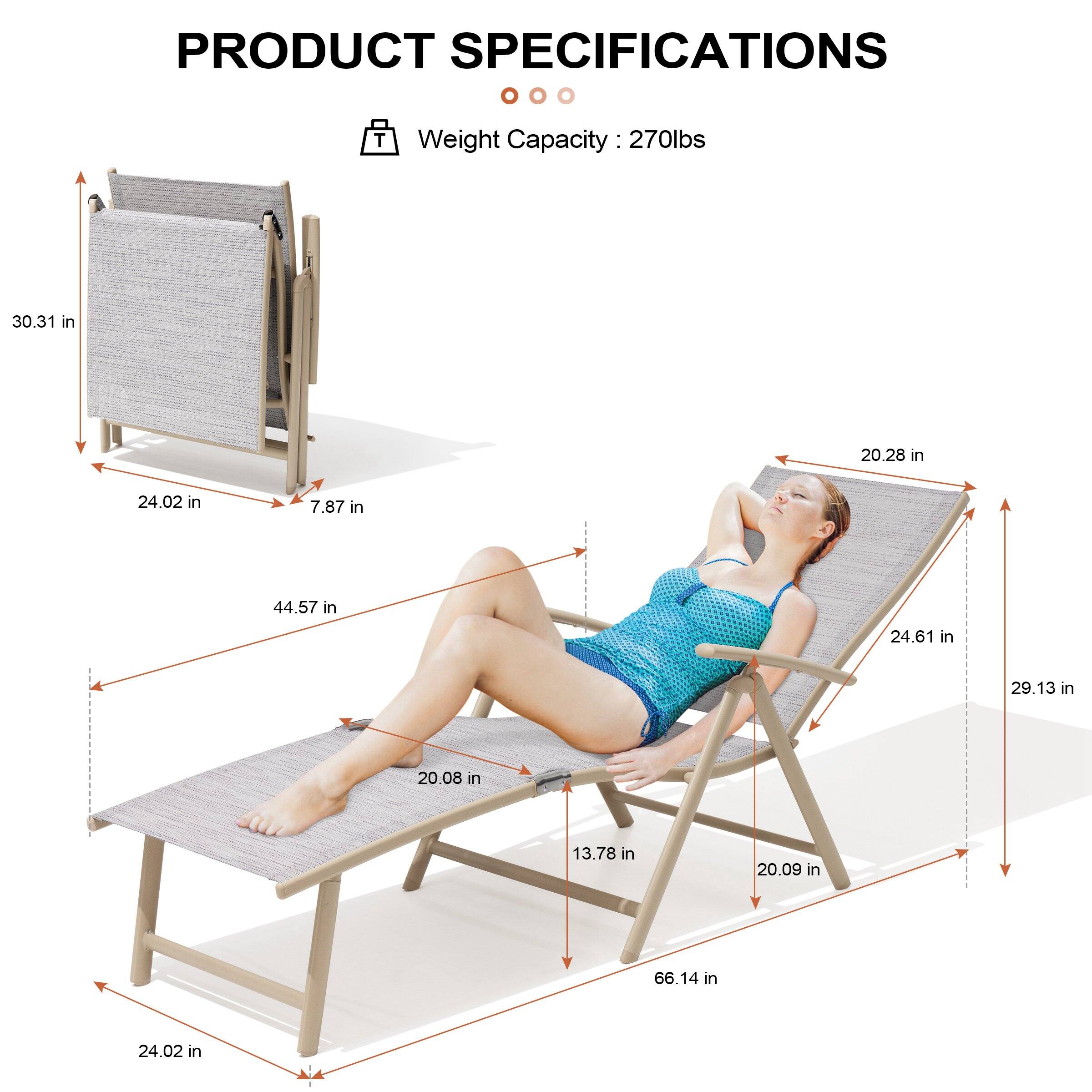 PRODUCT SPECIFICATIONS

Weight Capacity: 270lbs

- 30.31 in
- 24.02 in
- 7.87 in
- 44.57 in
- 20.08 in
- 13.78 in
- 20.09 in
- 66.14 in
- 24.02 in
- 20.28 in
- 24.61 in
- 29.13 in