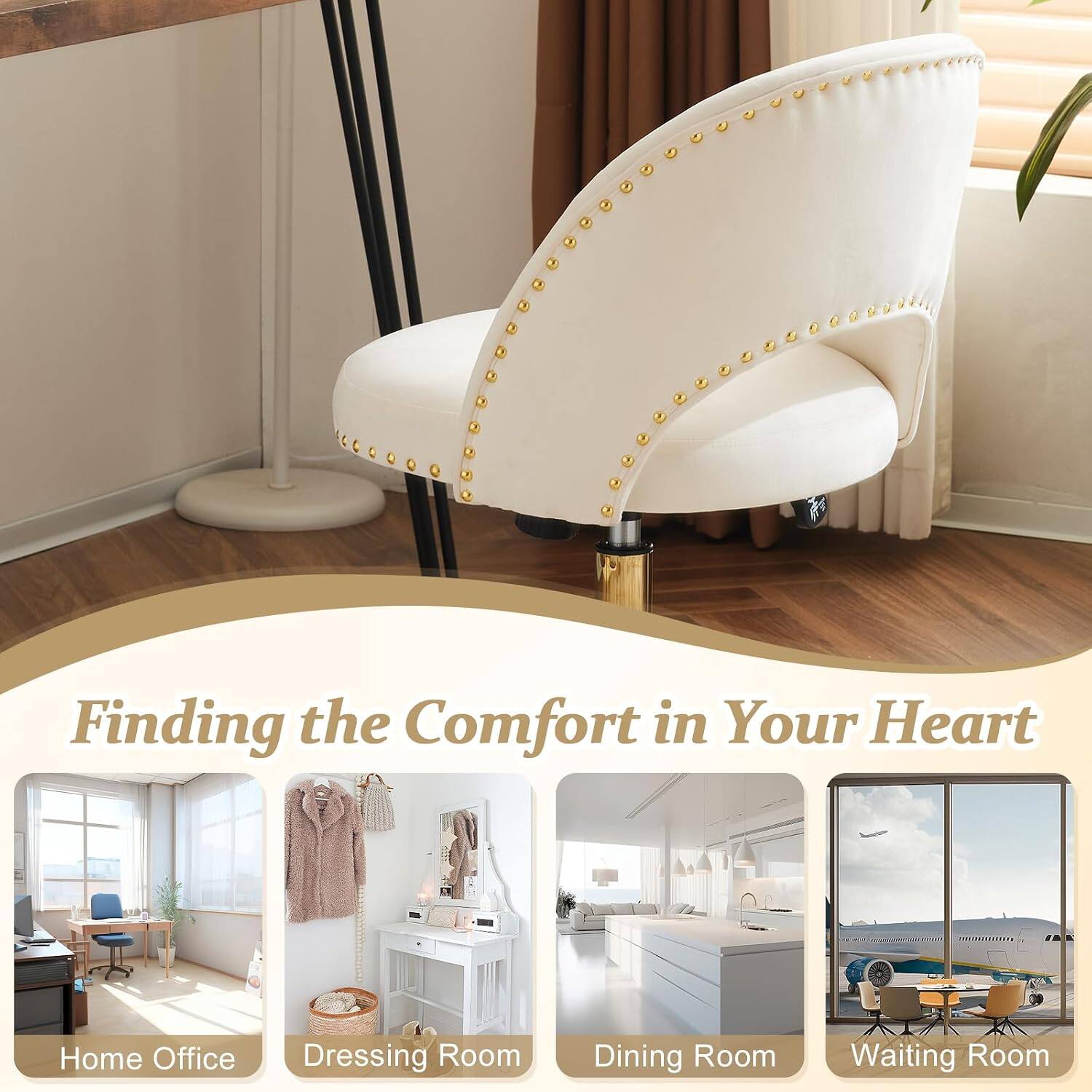 Finding the Comfort in Your Heart  
Home Office  
Dressing Room  
Dining Room  
Waiting Room