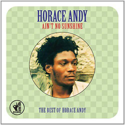 Horace Andy - Ain T No Sunshine: Best of   - COMPACT DISCS [CD]