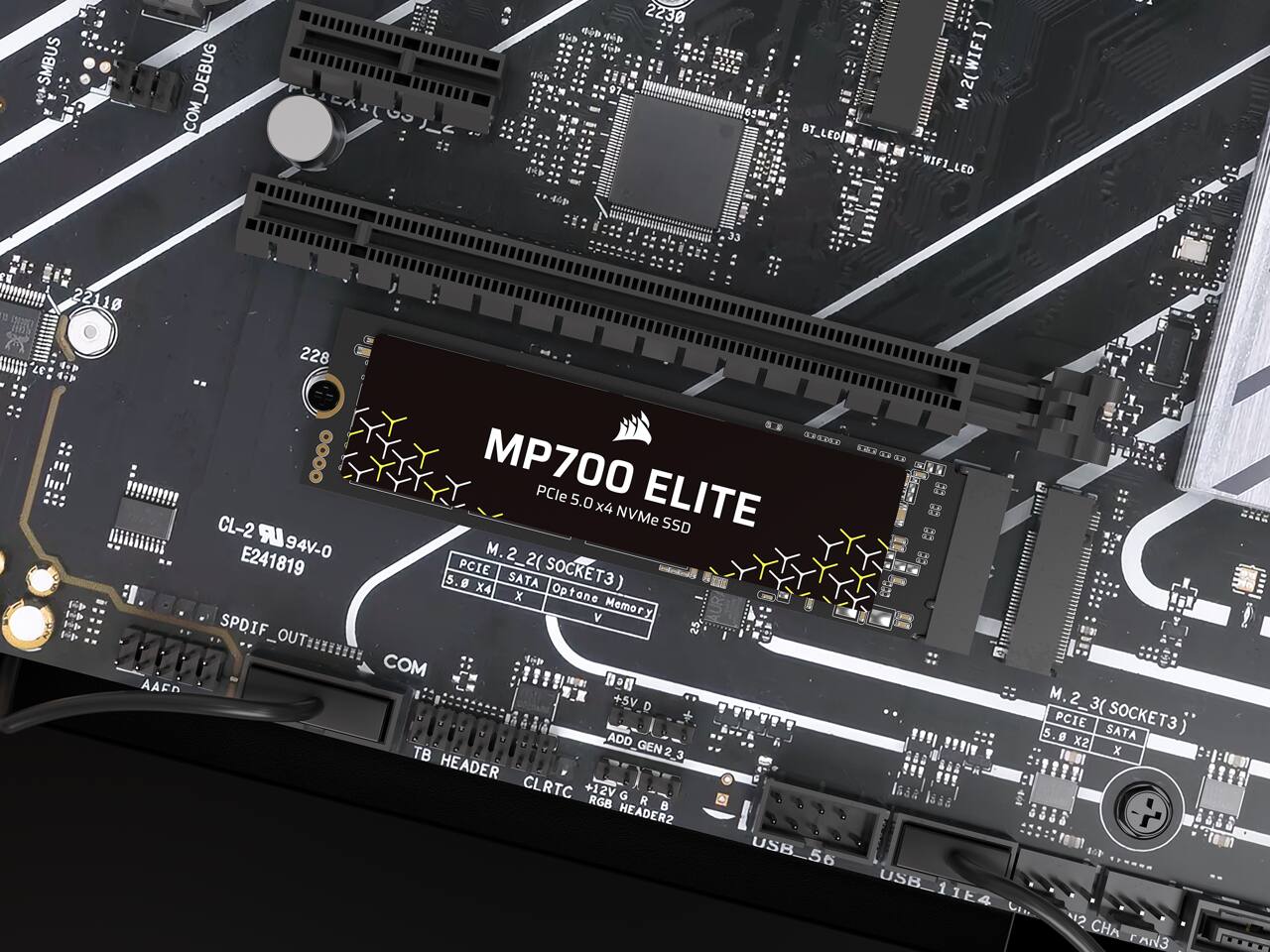 SMBUS COM_DEBUG IGS 3 J_C . 2230 BT_LEOI  M.2(WIFI) M. WIFI_LED -4 33 22116 228 AAFD 0... CL-2 LR E241819 94V-0 SPDIF OUT -a CDE EX .. MP700  PCle 5.0 ELITE x4 NVMe SSD . 2 PCIE 2( 5.8  X4 SATA SOCKET3) x Optone  Memory COM n D M +5VD IYY ADD_GEN 2_3 ADD TB HEADER CLRTC +12V RGB R  HEADER2 USB_56 USB 11E4 M.2 2 3( PCIE SOCKET3 5.0 SATA X2 x  42 CHA FAN3