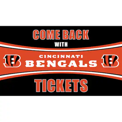 COME BACK WITH CINCINNATI BENGALS TICKETS