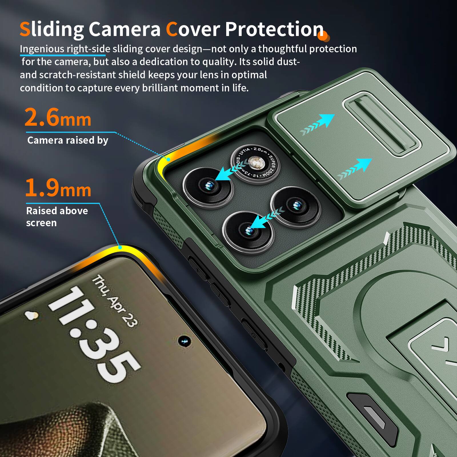 Sliding Camera Cover Protection

Ingenious right-side sliding cover design—not only a thoughtful protection for the camera, but also a dedication to quality. Its solid dust- and scratch-resistant shield keeps your lens in optimal condition to capture every brilliant moment in life.

2.6mm
Camera raised by OYTIA OIS SURER E0

1.9mm
Raised above screen

Thu, Apr 23 11:35