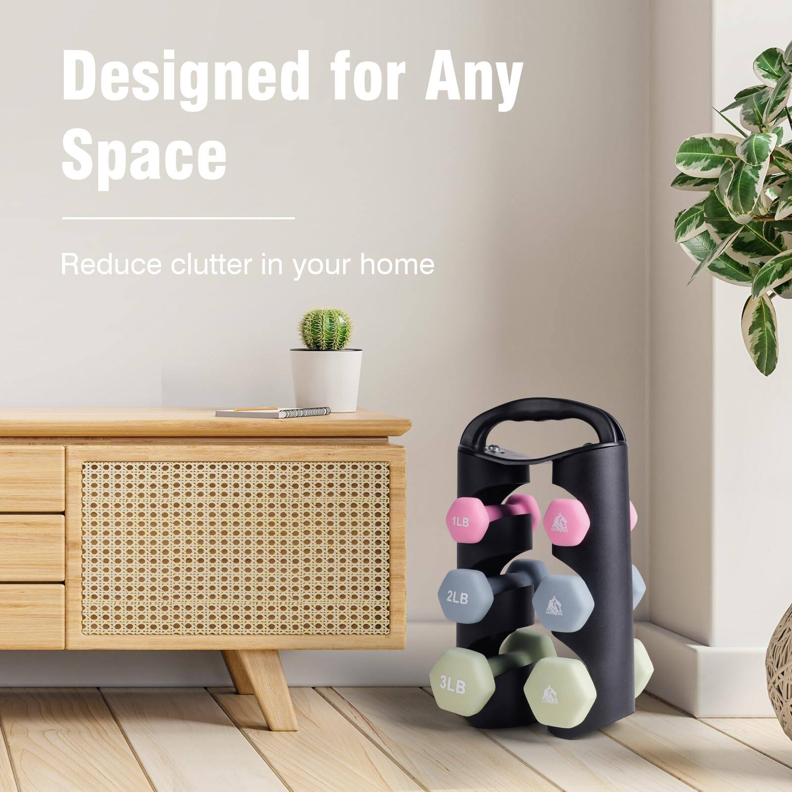 Designed for Any Space  
Reduce clutter in your home  

1LB  
2LB  
3LB