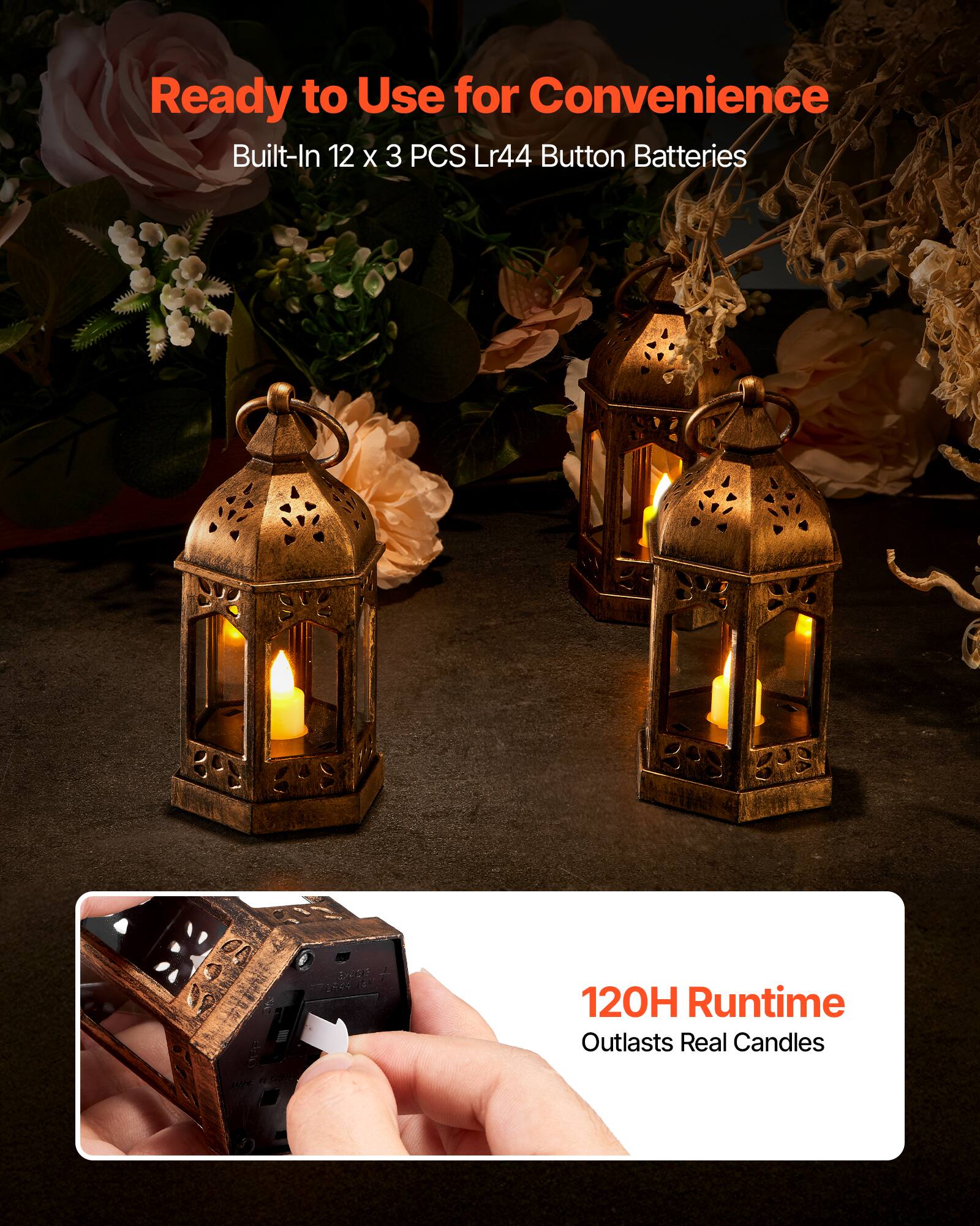 Ready to Use for Convenience  
Built-In 12 x 3 PCS LR44 Button Batteries  
120H Runtime  
Outlasts Real Candles