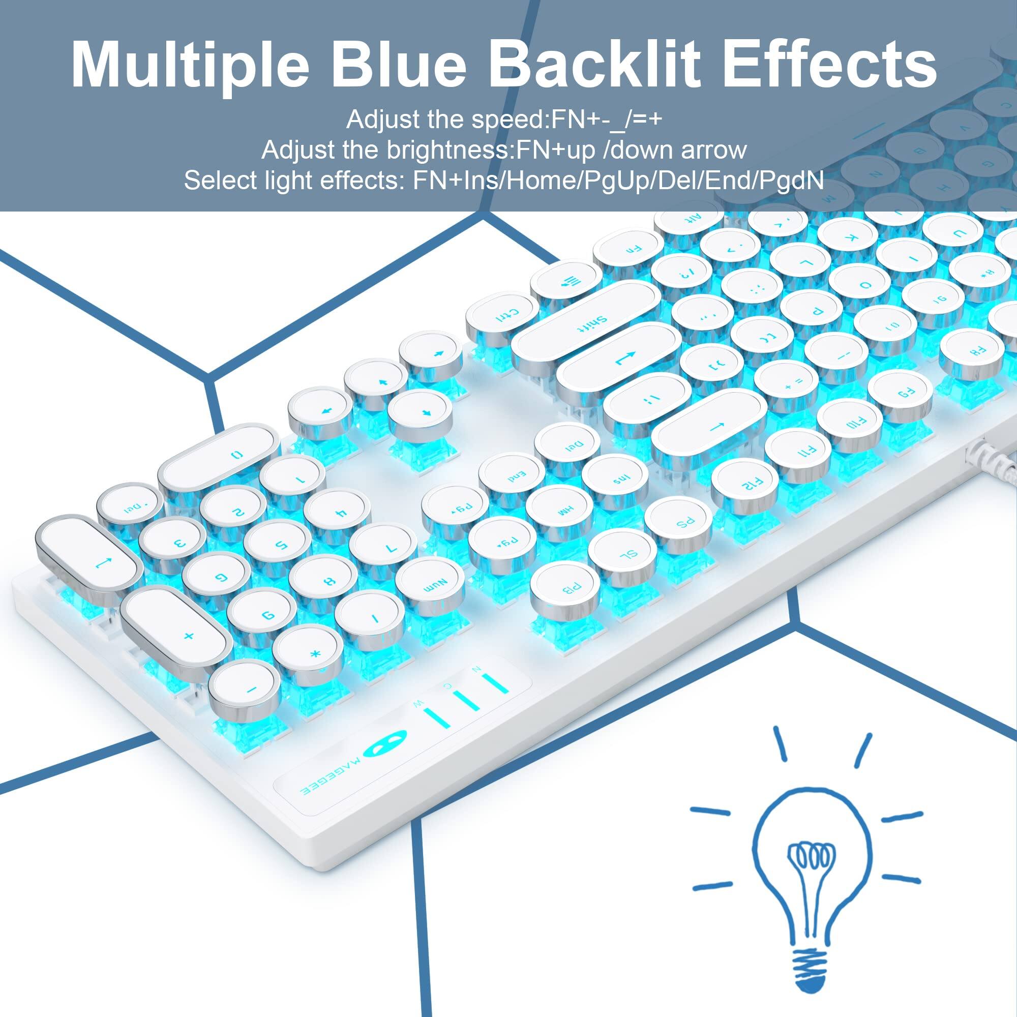 Multiple Blue Backlit Effects

Adjust the speed: FN+ - / = +

Adjust the brightness: FN+ up / down arrow

Select light effects: FN+ Ins/Home/PgUp/Del/End/PgDn