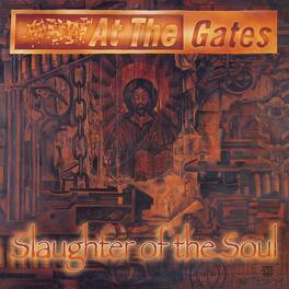 At the Gates - Slaughter Of The Soul - VINYL LP