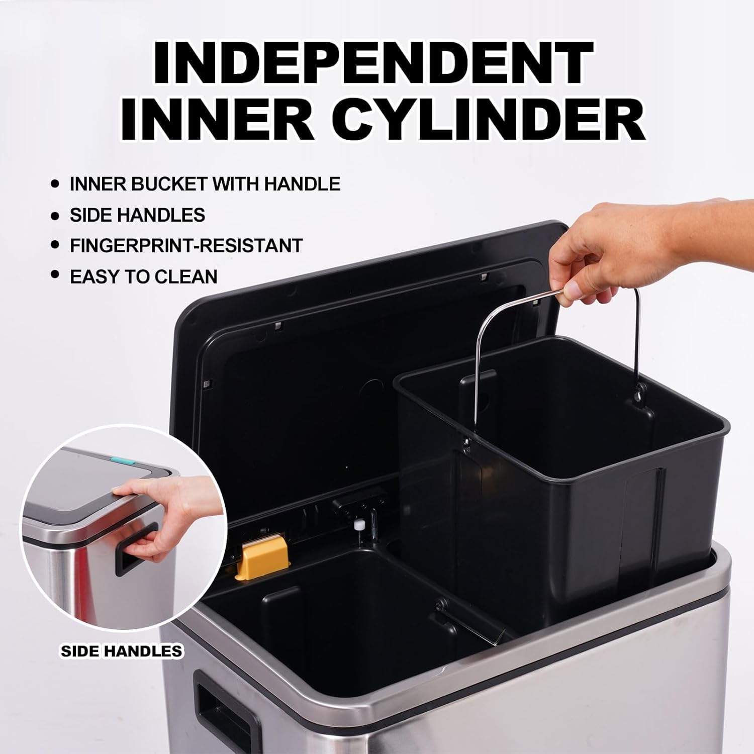 INDEPENDENT INNER CYLINDER

- INNER BUCKET WITH HANDLE
- SIDE HANDLES
- FINGERPRINT-RESISTANT
- EASY TO CLEAN

SIDE HANDLES