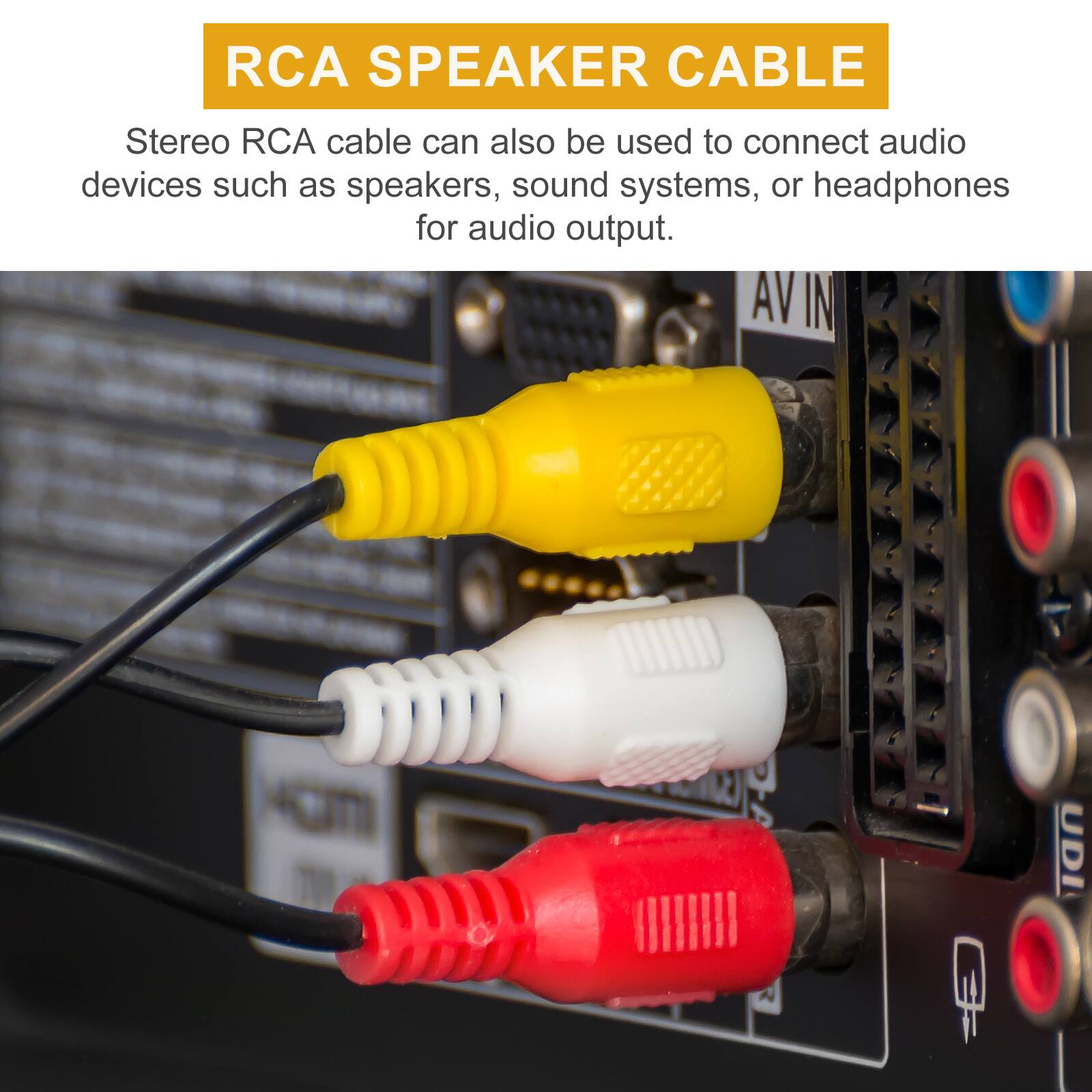 RCA SPEAKER CABLE

Stereo RCA cable can also be used to connect audio devices such as speakers, sound systems, or headphones for audio output.