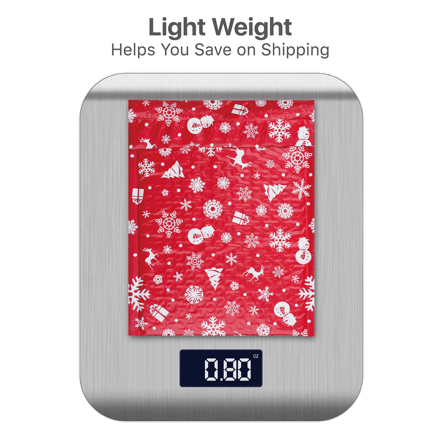 Light Weight  
Helps You Save on Shipping  

0.80 oz