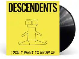Descendents - I Don't Want to Grow Up - VINYL LP