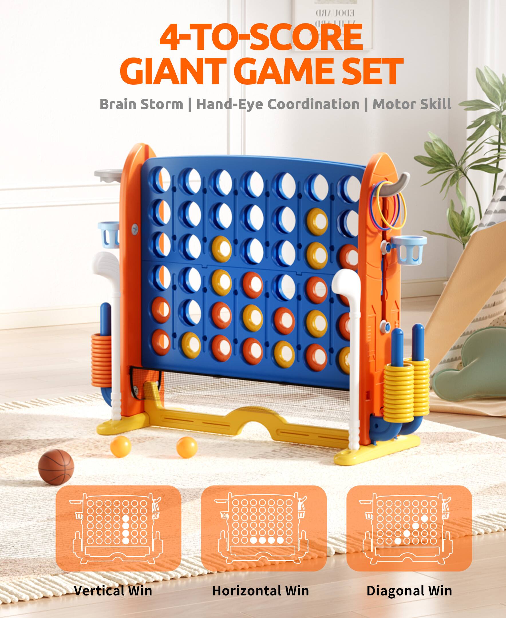 4-TO-SCORE GIANT GAME SET  
Brain Storm | Hand-Eye Coordination | Motor Skill  

Vertical Win  
Horizontal Win  
Diagonal Win