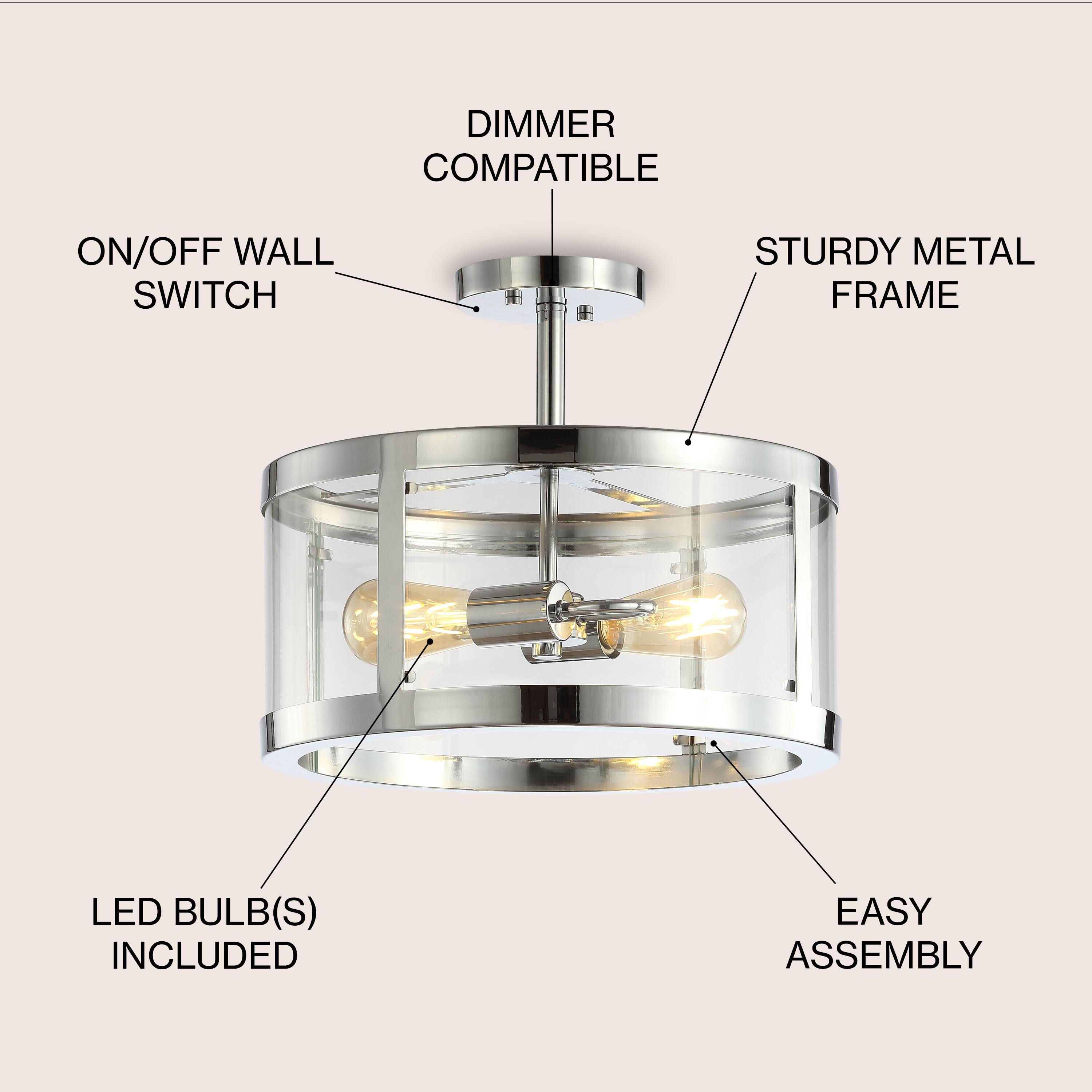 - Dimmer Compatible
- On/Off Wall Switch
- Sturdy Metal Frame
- LED Bulb(s) Included
- Easy Assembly