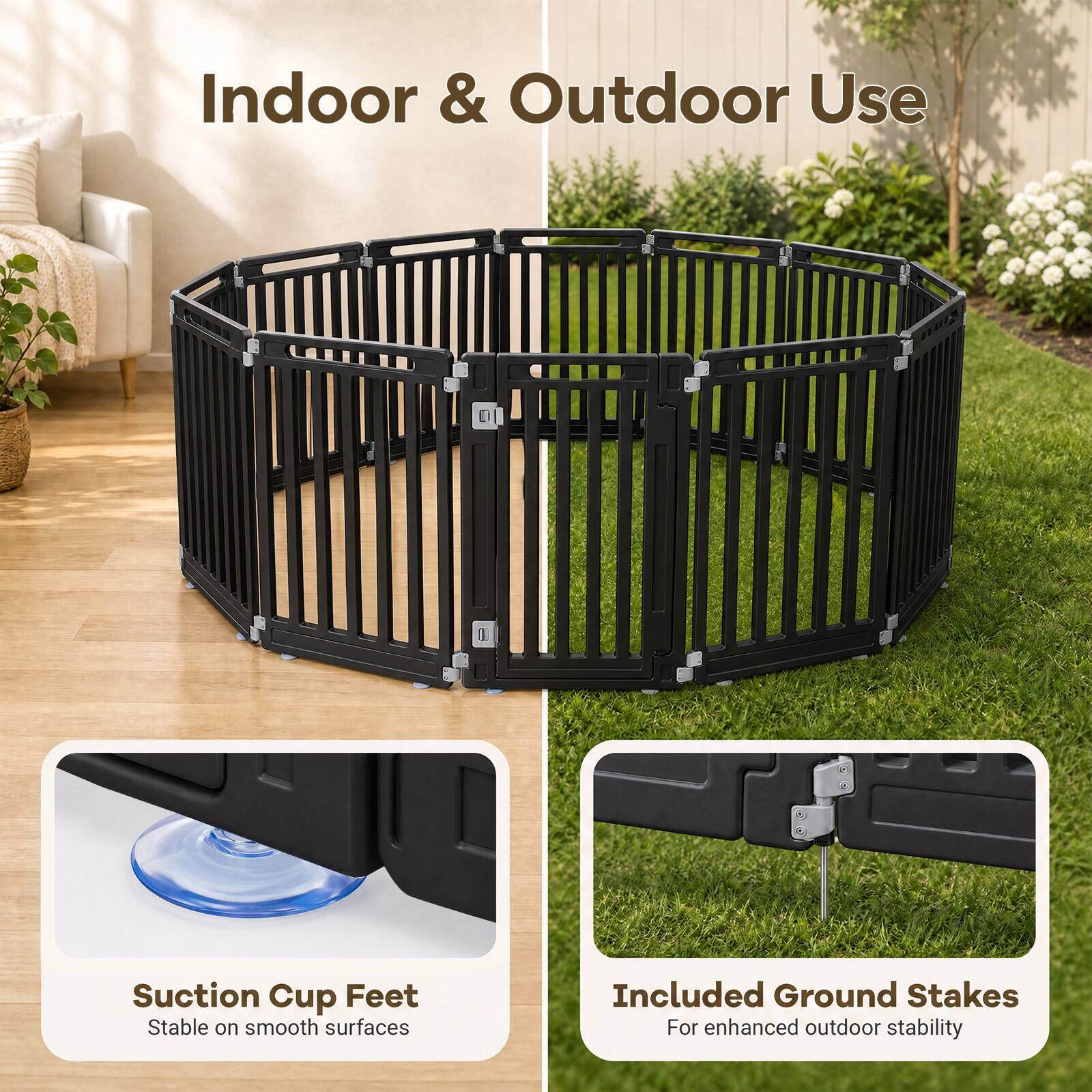 Indoor & Outdoor Use

Suction Cup Feet
Stable on smooth surfaces

Included Ground Stakes
For enhanced outdoor stability