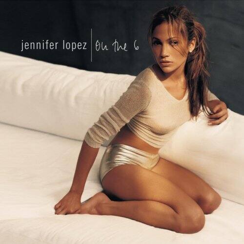 jennifer lopez  
on the 6