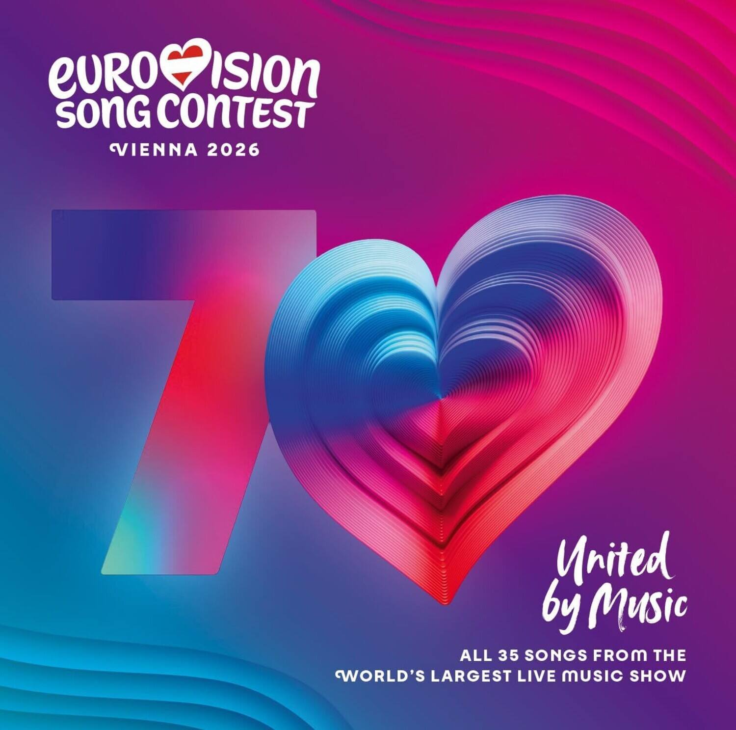 EUROVISION SONG CONTEST VIENNA 2026  
United by Music  
ALL 35 SONGS FROM THE WORLD'S LARGEST LIVE MUSIC SHOW