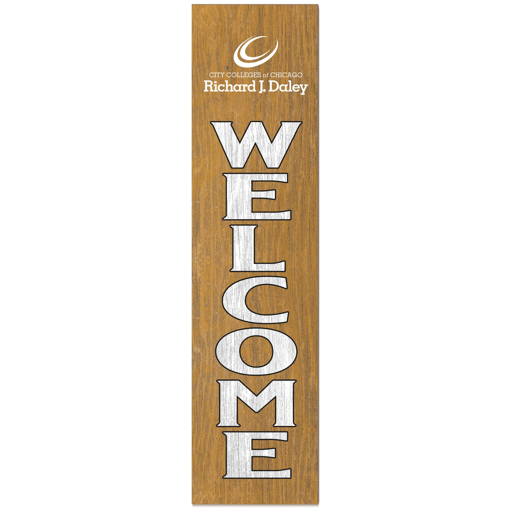 Richard J Daley College Bulldogs 12" x 48" Outdoor Leaner Welcome Sign