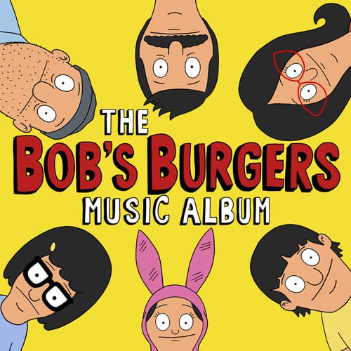 Bob's Burgers - The Bob's Burgers Music Album                            - COMPACT DISCS