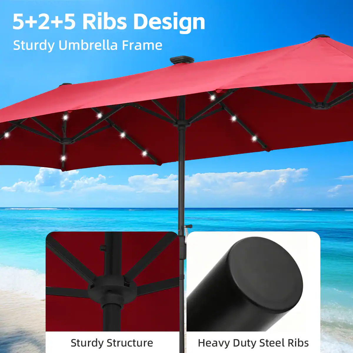 5+2+5 Ribs Design  
Sturdy Umbrella Frame  
Sturdy Structure  
Heavy Duty Steel Ribs