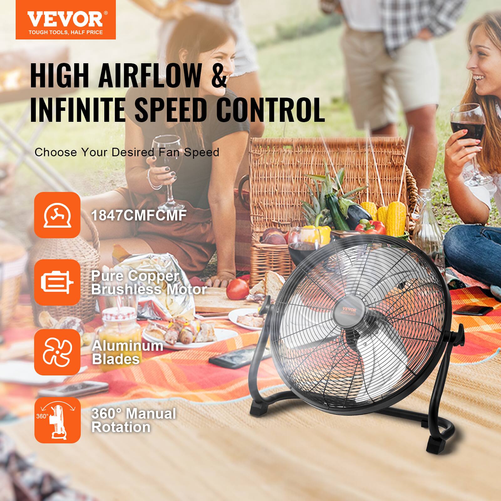 VEVOR  
TOUGH TOOLS, HALF PRICE  

HIGH AIRFLOW & INFINITE SPEED CONTROL  

Choose Your Desired Fan Speed  

1847CMFCMF  

Pure Copper Brushless Motor  

Aluminum Blades  

360° Manual Rotation